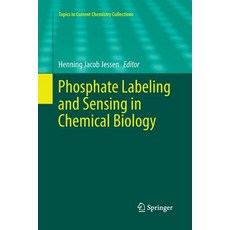 (英文圖書) Phosphate Labeling and Sensing in Chemical Biology 平裝版, Springer, 英文