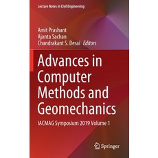 Advances in Computer Methods and Geomechanics: Iacmag Symposium 2019 Volume 1 精裝版, Springer, 英文