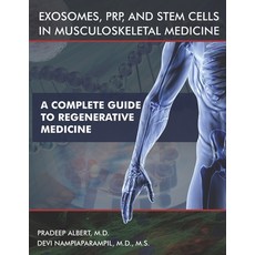 (英文圖書) Exosomes PRP and Stem Cells In Musculoskeletal Medicine: A Complete Guide To Regenerative M... 平裝版, Independently Published, 英文