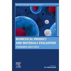 (英文圖書) Biomedical Product and Materials Evaluation: Standards and Ethics 平裝版, Woodhead Publishing, 英文