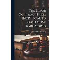 (英文圖書) The Labor Contract From Individual to Collective Bargaining 精裝版, Legare Street Press, 英文