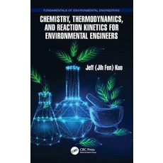 (英文圖書) Chemistry Thermodynamics and Reaction Kinetics for Environmental Engineers 精裝版, CRC Press, 英文