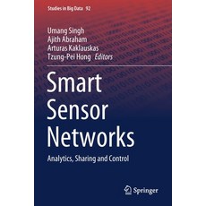 (英文圖書) Smart Sensor Networks: Analytics Sharing and Control 平裝版, Springer, 英文