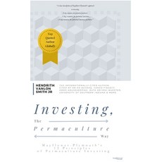 (英文圖書) Investing The Permaculture Way: Mayflower-Plymouth's 12 Principles of Permaculture Investing 精裝版, Lulu.com, 英文