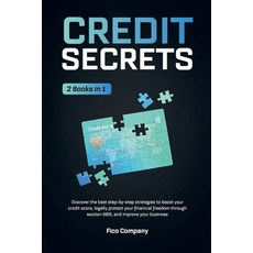 Credit Secrets: 2 BOOKS in 1 -Discover the best step-by-step strategies to boost your credit score ... 平裝版, Independently Published, 英語