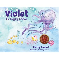 (英文圖書)Violet the Hugging Octopus 平裝版, DP Kids Press, 英文