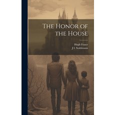 (英文圖書) The Honor of the House 精裝版, Legare Street Press, 英文
