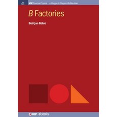 (英文圖書) B Factories 精裝版, Iop Concise Physics, 英文