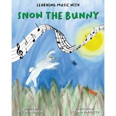 (英文圖書)Learning Music with Snow the Bunny 平裝版, Vig Enterprises LLC, 英文