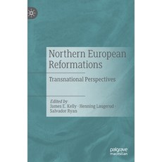 Northern European Reformations: Transnational Perspectives 精裝版, Palgrave MacMillan, 英文