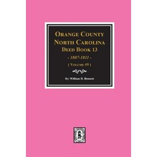 (英文圖書) Orange County North Carolina Deed Books 13 1808-1811. (Volume #9) 平裝版, Southern Historical Press, 英文