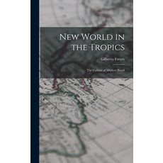 (英文圖書) New World in the Tropics; the Culture of Modern Brazil 精裝版, Hassell Street Press, 英文