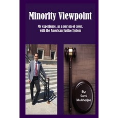 Minority Viewpoint: My Experience - As a Person of Color - With the American Justice System 平裝版, Crimson Sparrow, 英文
