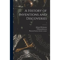 (英文圖書) A History of Inventions and Discoveries [electronic Resource]; 1 平裝版, Legare Street Press, 英文