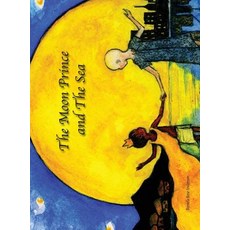 (英文圖書)The Moon Prince and The Sea 精裝版, Et Alia Press, 英文