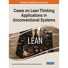 (英文圖書) Cases on Lean Thinking Applications in Unconventional Systems 精裝版, IGI Global, 英文