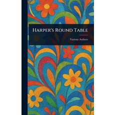 (英文圖書)Harper's Round Table 精裝版, Anson Street Press, 英文