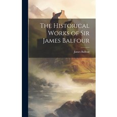 (英文圖書) The Historical Works of Sir James Balfour 精裝版, Legare Street Press, 英文