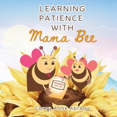 (英文圖書)Learning Patience with Mama Bee 平裝版, Corey Anne Abreau, 英文