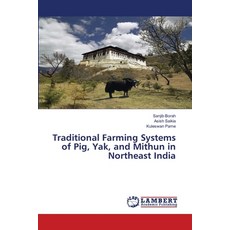 (英文圖書) Traditional Farming Systems of Pig Yak and Mithun in Northeast India 平裝版, LAP Lambert Academic Publis..., 英文