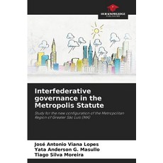 (英文圖書) Interfederative governance in the Metropolis Statute 平裝版, Our Knowledge Publishing, 英文