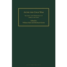 After the Cold War: Security and Democracy in Africa and Asia 平裝版, Bloomsbury Academic, 英文