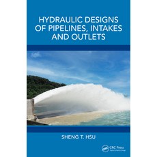 (英文圖書) Hydraulic Designs of Pipelines Intakes and Outlets 精裝版, CRC Press, 英文