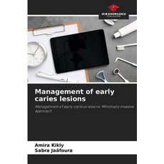 (英文圖書) Management of early caries lesions 平裝版, Our Knowledge Publishing, 英文