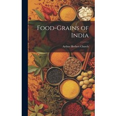 (英文圖書) Food-Grains of India 精裝版, Legare Street Press, 英文