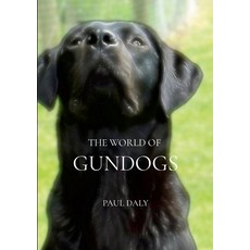 (英文圖書)The World Of Gundogs 平裝版, Lulu.com, 英文