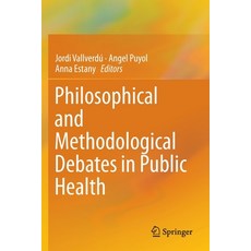 Philosophical and Methodological Debates in Public Health 平裝版, Springer, 英文