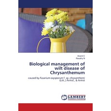 (英文圖書) Biological management of wilt disease of Chrysanthemum 平裝版, LAP Lambert Academic Publis..., 英文