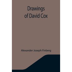 (英文圖書) Drawings of David Cox 平裝版, Alpha Edition, 英文