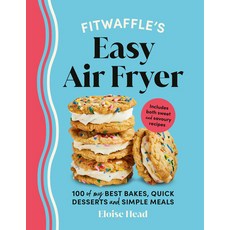 (英文圖書) Fitwaffle's Easy Air Fryer: 100 of My Best Bakes Quick Desserts and Simple Meals 精裝版, Ebury Press, 英文