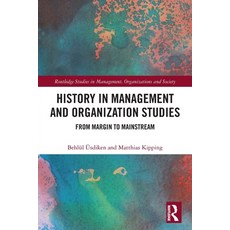(英文圖書) History in Management and Organization Studies: From Margin to Mainstream 平裝版, Routledge, 英文
