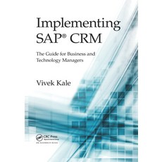 (英文圖書) Implementing Sap(r) Crm: The Guide for Business and Technology Managers 平裝版, Auerbach Publications, 英文
