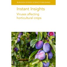 (英文圖書) Instant Insights: Viruses affecting horticultural crops 平裝版, Burleigh Dodds Science Publ..., 英文