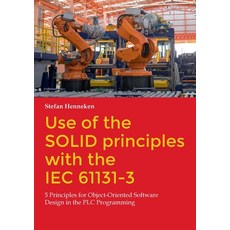 (英文圖書) Use of the SOLID principles with the IEC 61131-3: 5 Principles for Object-Oriented Software D... 平裝版, Books on Demand, 英文