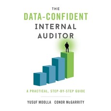 (英文圖書) The Data-Confident Internal Auditor: A Practical Step-by-Step Guide 平裝版, Lioncrest Publishing, 英文