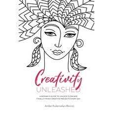 (英文圖書) Creativity Unleashed: A Woman's Guide to Unlock Flow and Finally Finish Creative Projects Eve... 平裝版, Compassionate Mind Collabor..., 英文