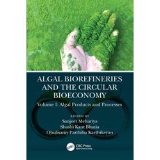 (英文圖書) Algal Biorefineries and the Circular Bioeconomy: Algal Products and Processes 平裝版, CRC Press, 英文