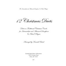 12 Christmas Duets for Saxophones or Oboes: Duets on Traditional Christmas Carols for Intermediate a... 平裝版, Createspace Independent Pub..., 英文
