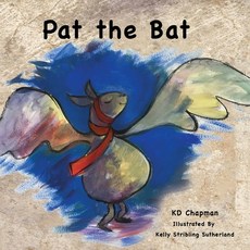 Pat the Bat Dyslexic Edition: Early Reader Series Book #1 Dyslexic Font 平裝版, Maclaren-Cochrane Publishing, 英文