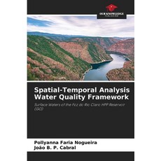(英文圖書) Spatial-Temporal Analysis Water Quality Framework 平裝版, Our Knowledge Publishing, 英文