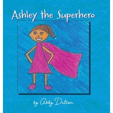(英文圖書)Ashley the Superhero 精裝版, Palmetto Publishing, 英文