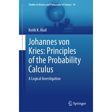 (英文圖書) Johannes Von Kries: Principles of the Probability Calculus: A Logical Investigation 精裝版, Springer, 英文