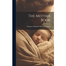 (英文圖書) The Mother Book 精裝版, Legare Street Press, 英文