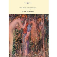 (英文圖書) The Girl and the Faun - Illustrated by Frank Brangwyn 精裝版, Pook Press, 英文