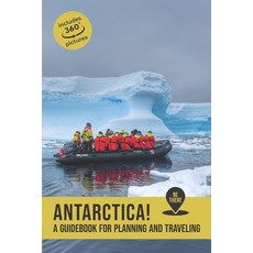 (英文圖書) Antarctica: A guidebook for planning and traveling 平裝版, Gerardo Bartolome, 英文