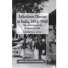 (英文圖書) Infectious Disease in India 1892-1940: Policy-Making and the Perception of Risk 平裝版, Palgrave MacMillan, 英文
